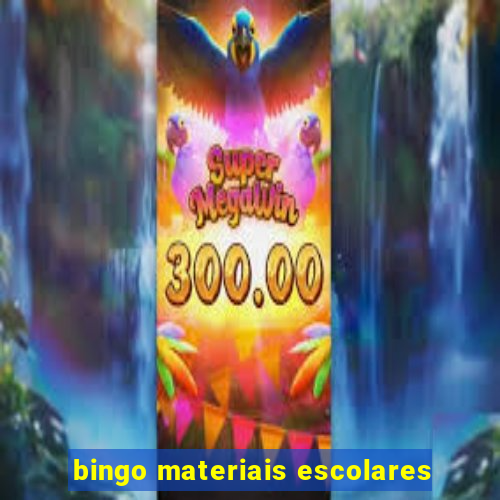 bingo materiais escolares